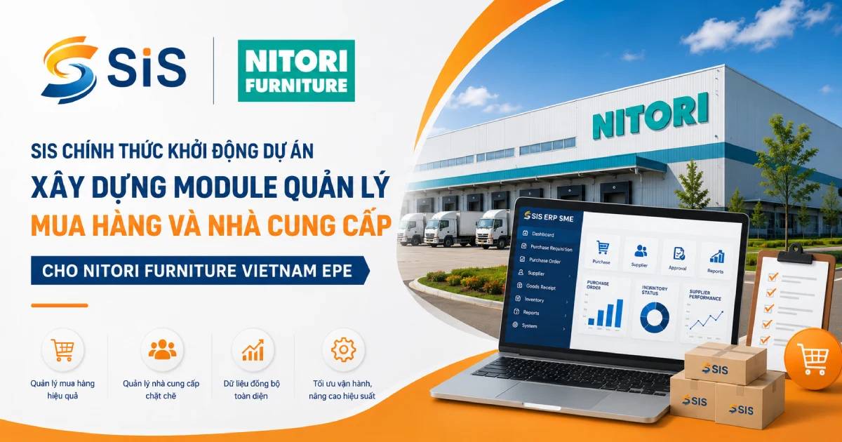 SIS chính thức khởi động dự án xây dựng module quản lý mua hàng và nhà cung cấp cho Nitori